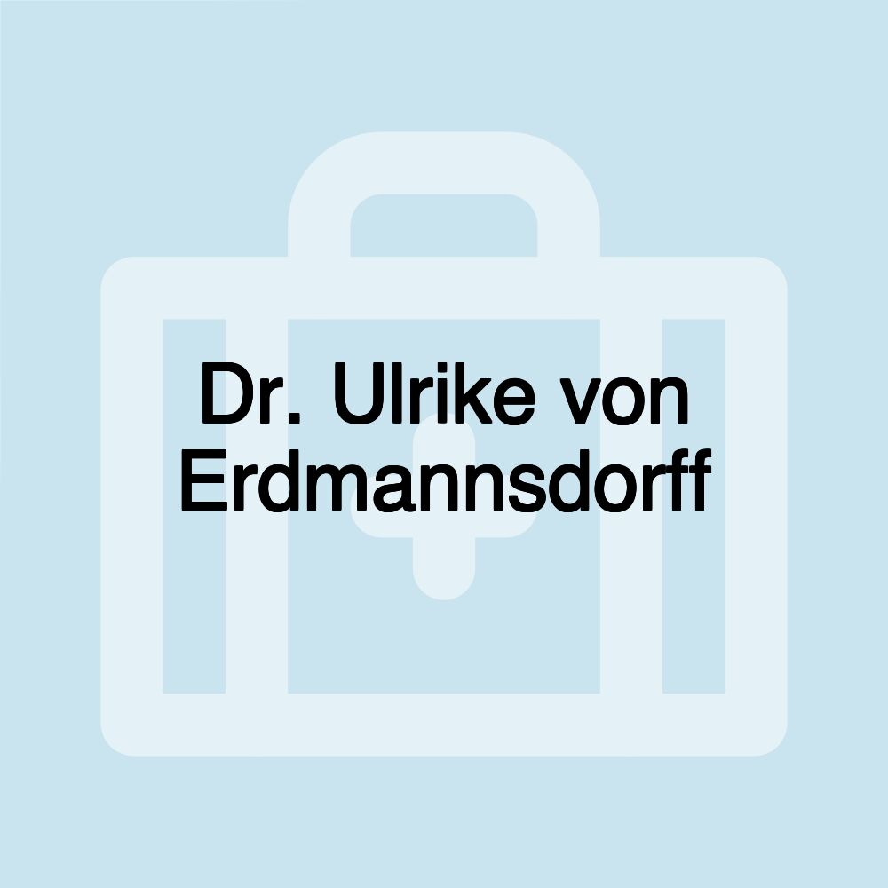 Dr. Ulrike von Erdmannsdorff