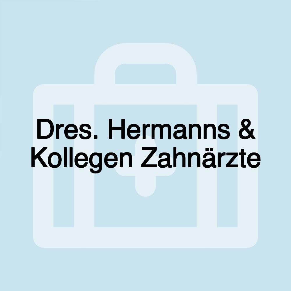 Dres. Hermanns & Kollegen Zahnärzte