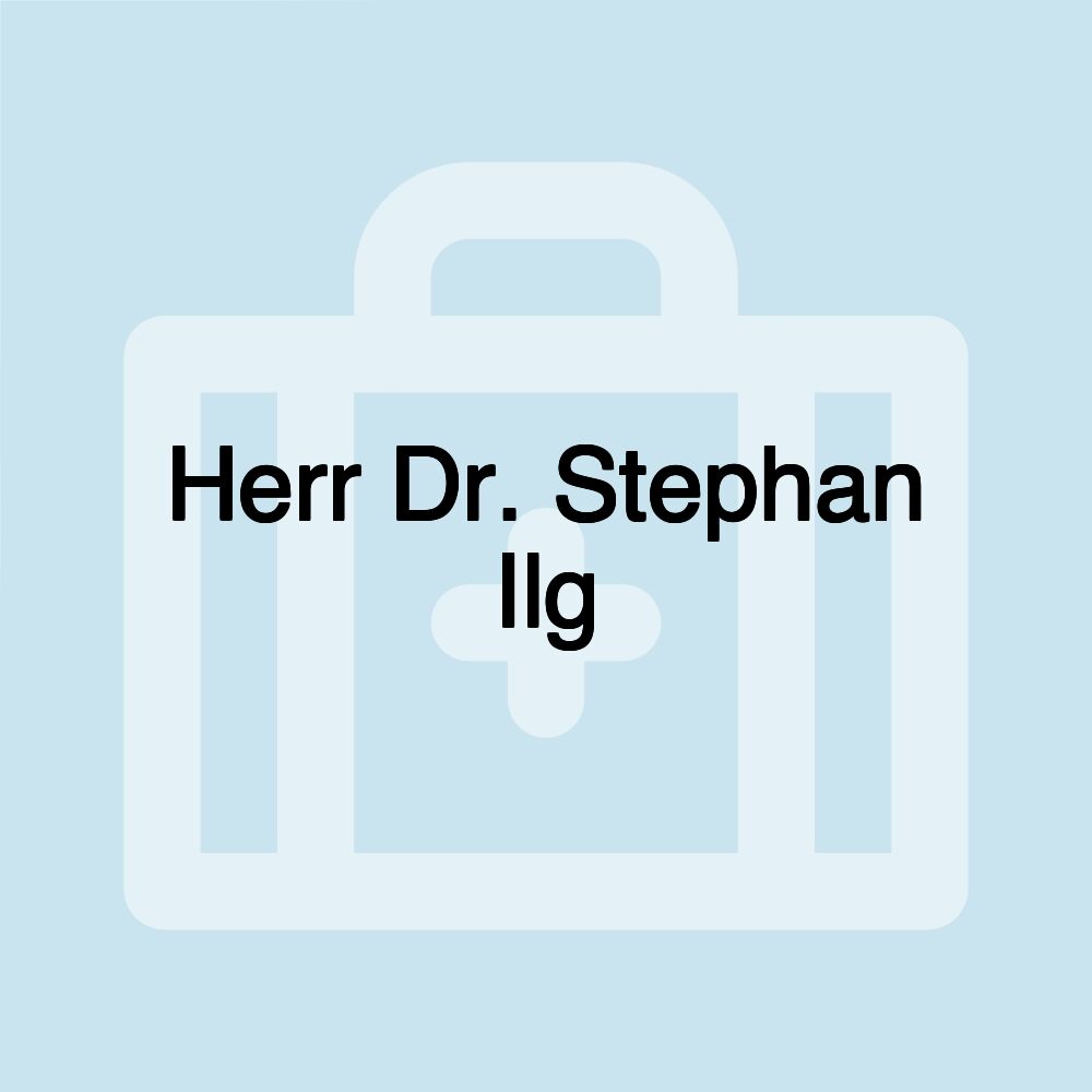 Herr Dr. Stephan Ilg