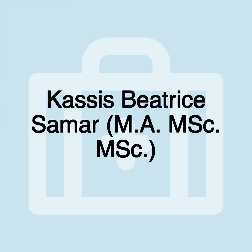 Kassis Beatrice Samar (M.A. MSc. MSc.)