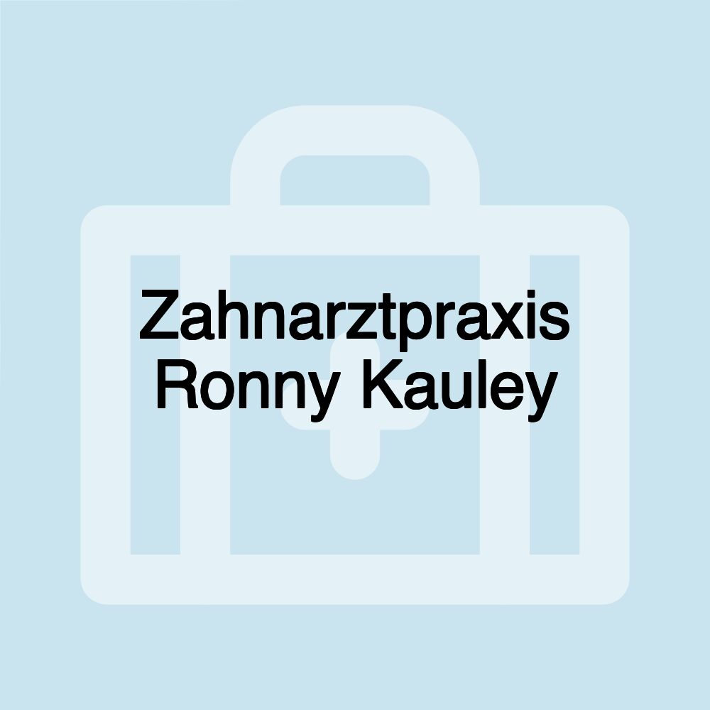 Zahnarztpraxis Ronny Kauley