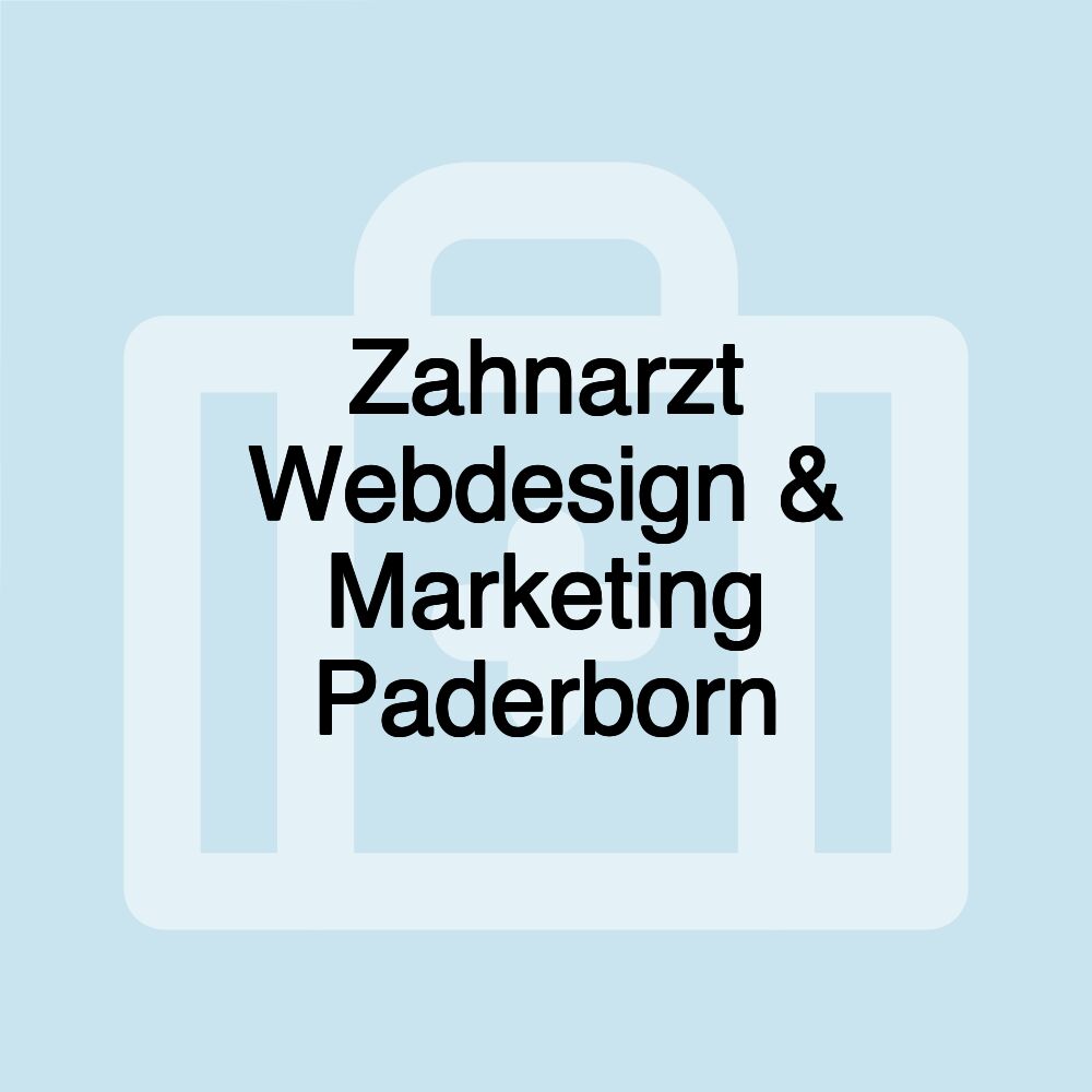 Zahnarzt Webdesign & Marketing Paderborn