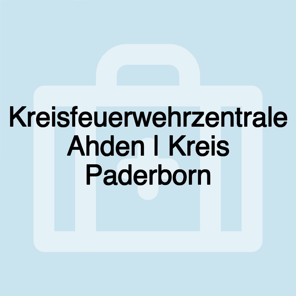 Kreisfeuerwehrzentrale Ahden | Kreis Paderborn