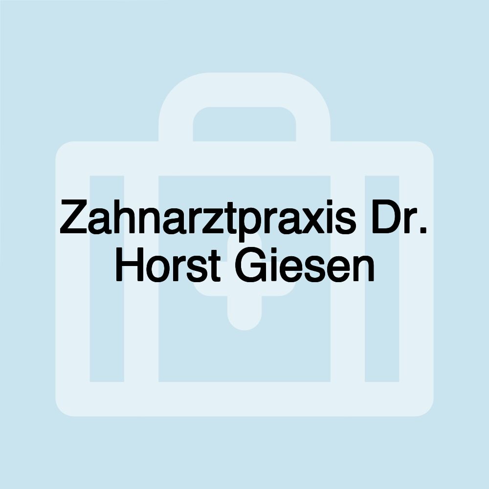 Zahnarztpraxis Dr. Horst Giesen