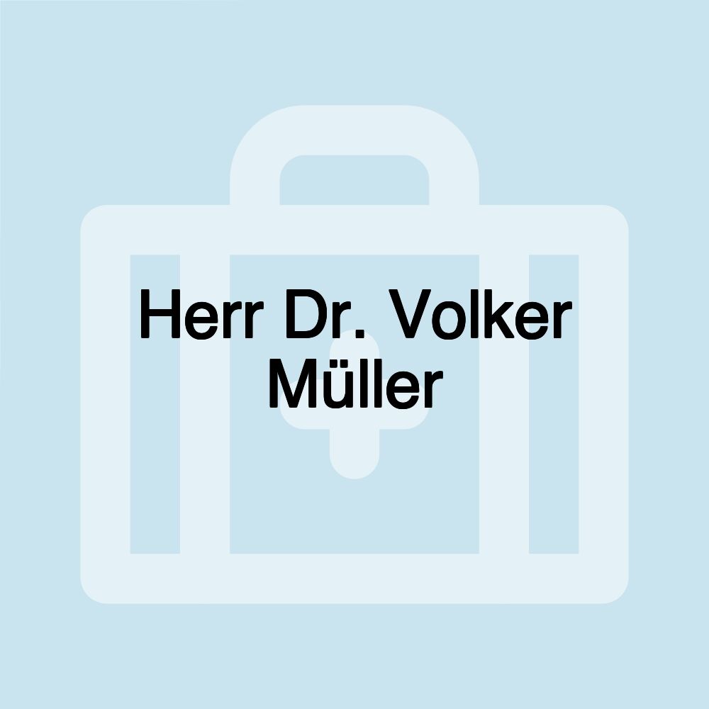 Herr Dr. Volker Müller