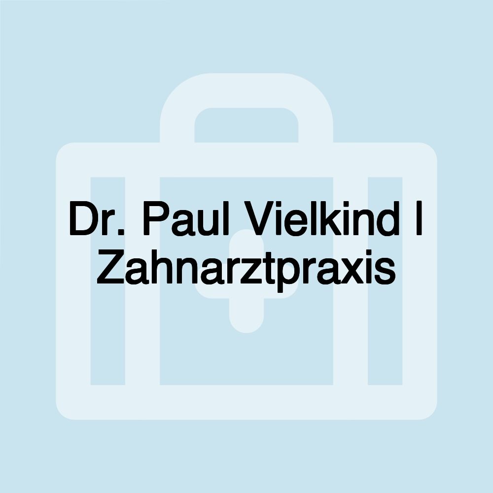 Dr. Paul Vielkind | Zahnarztpraxis