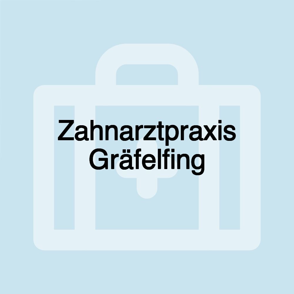 Zahnarztpraxis Gräfelfing