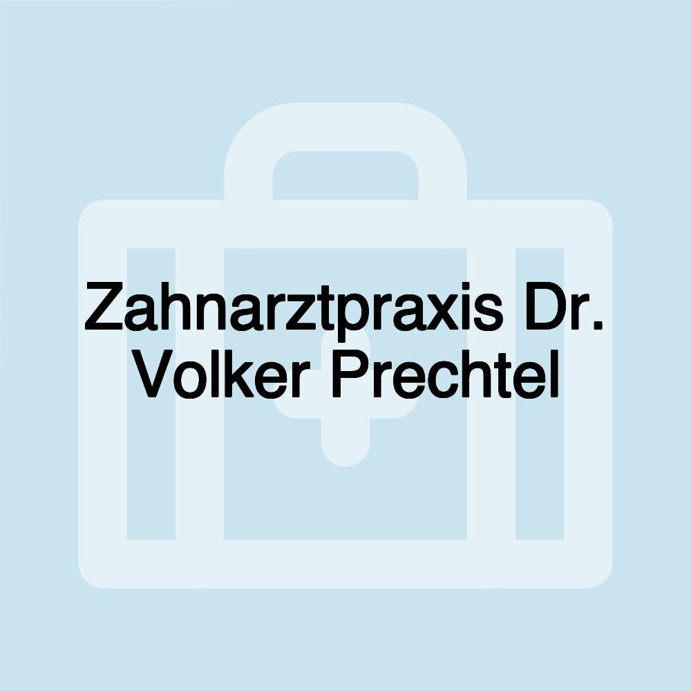 Zahnarztpraxis Dr. Volker Prechtel