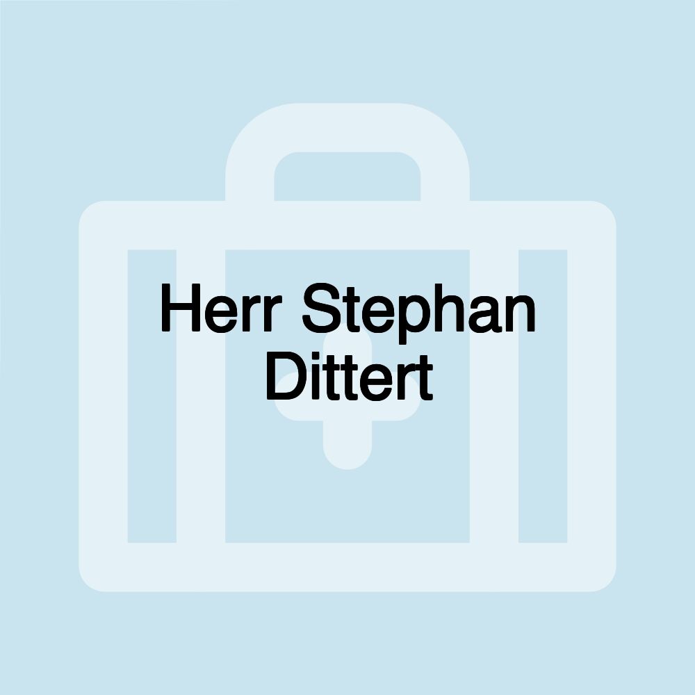 Herr Stephan Dittert