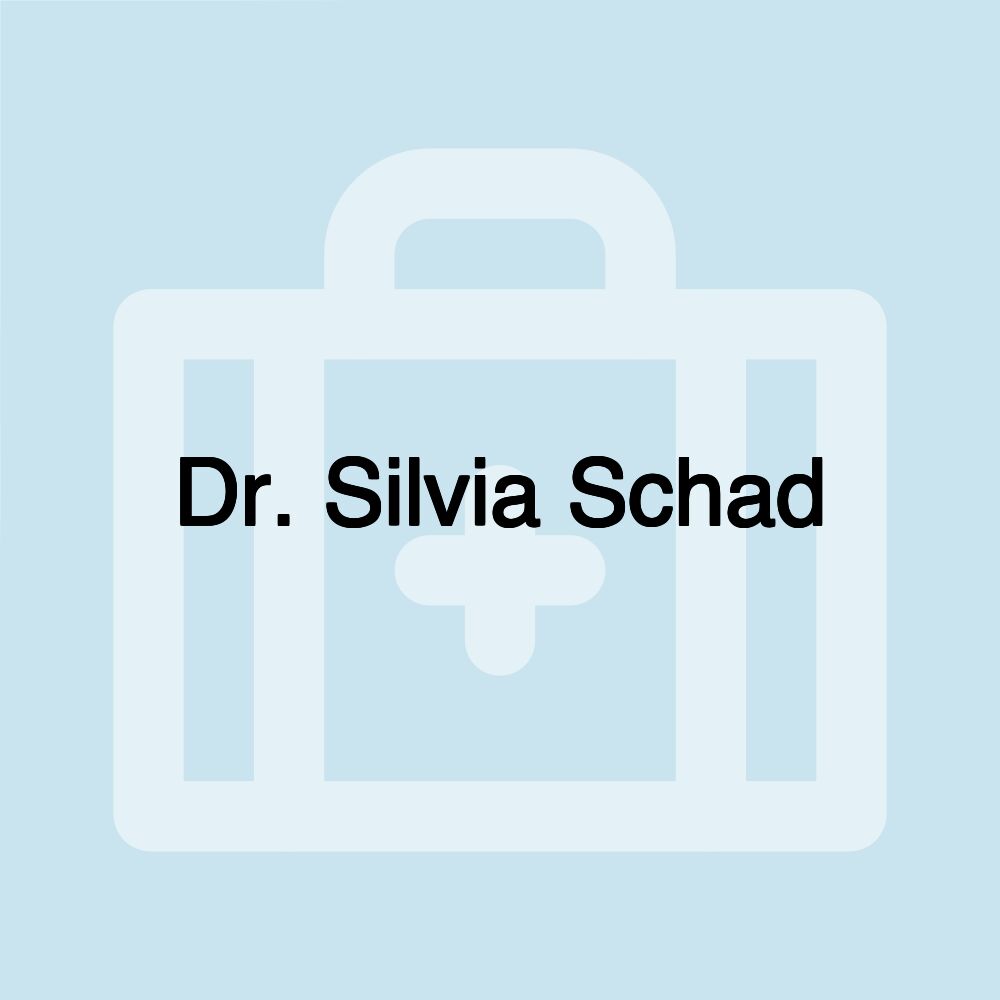 Dr. Silvia Schad