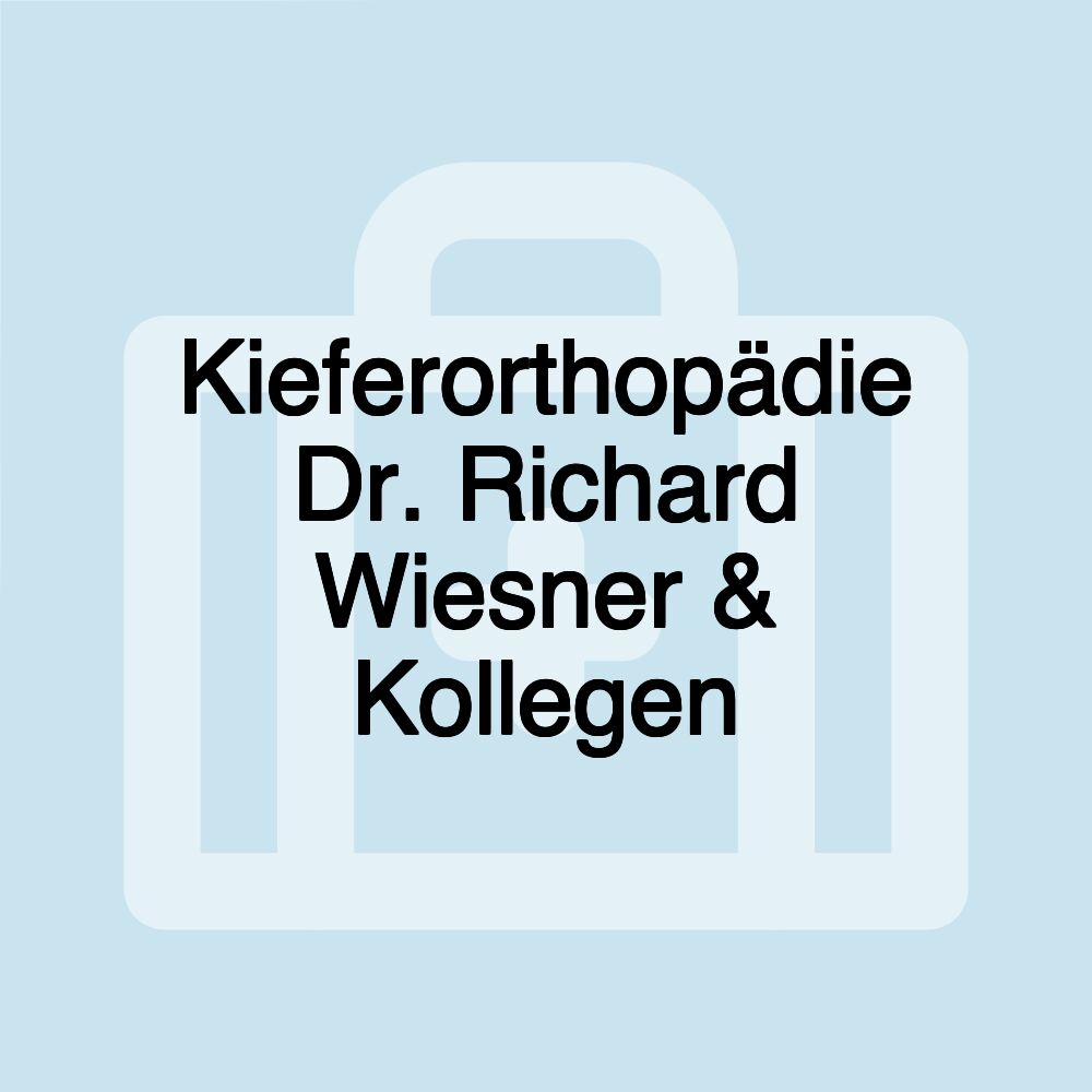 Kieferorthopädie Dr. Richard Wiesner & Kollegen