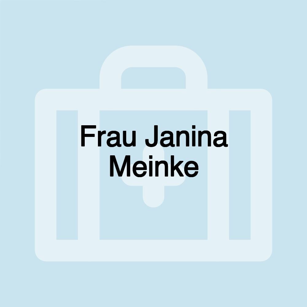 Frau Janina Meinke