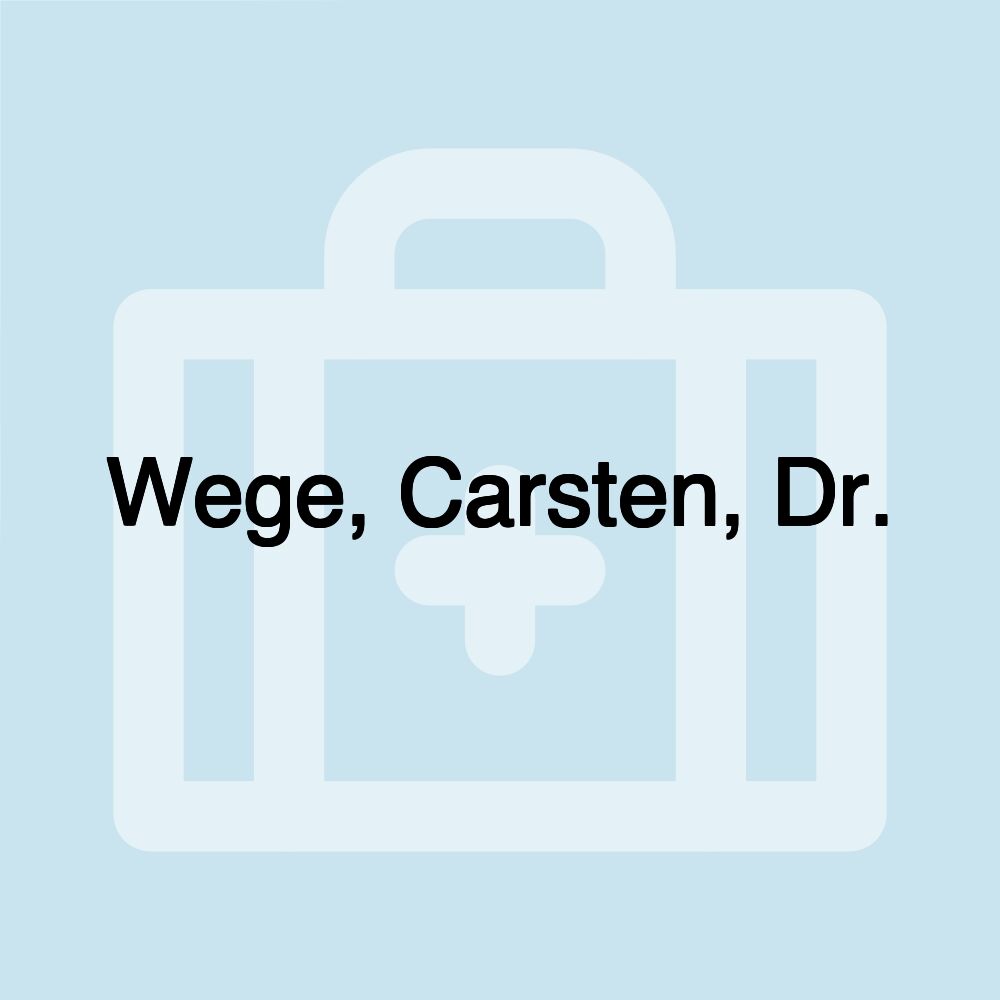 Wege, Carsten, Dr.