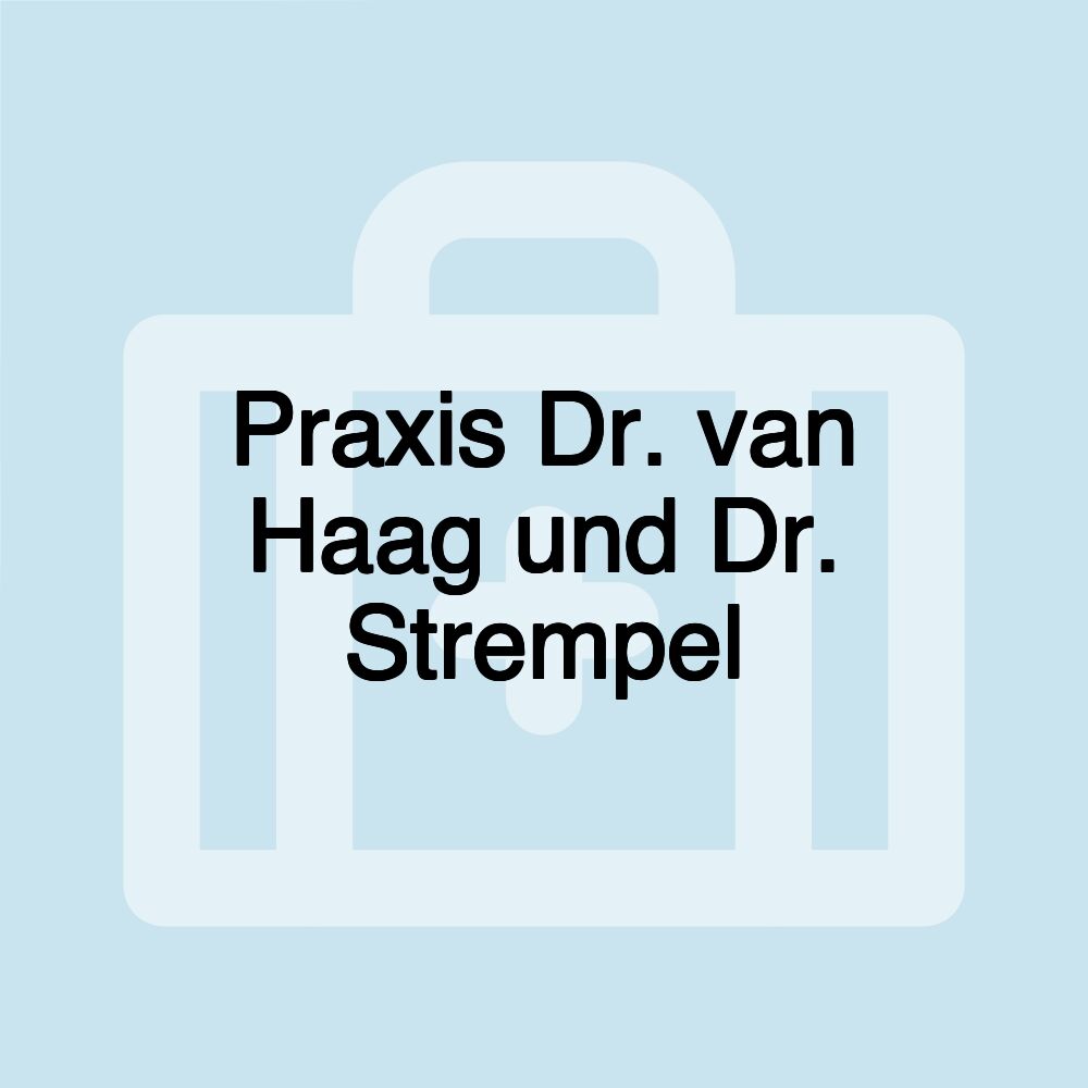 Praxis Dr. van Haag und Dr. Strempel