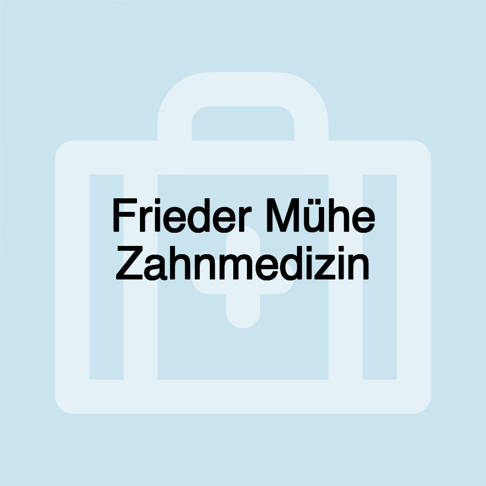 Frieder Mühe Zahnmedizin