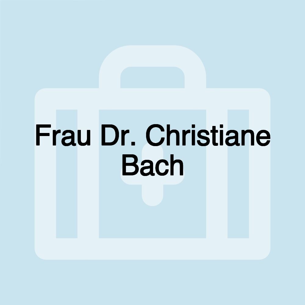 Frau Dr. Christiane Bach