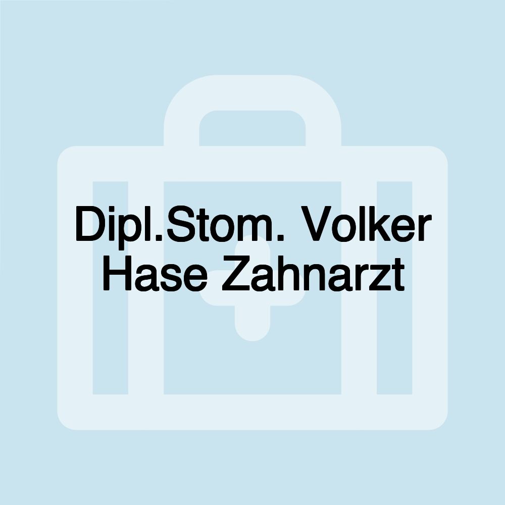 Dipl.Stom. Volker Hase Zahnarzt