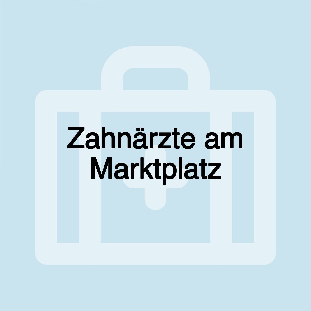 Zahnärzte am Marktplatz