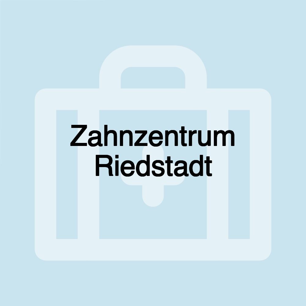 Zahnzentrum Riedstadt