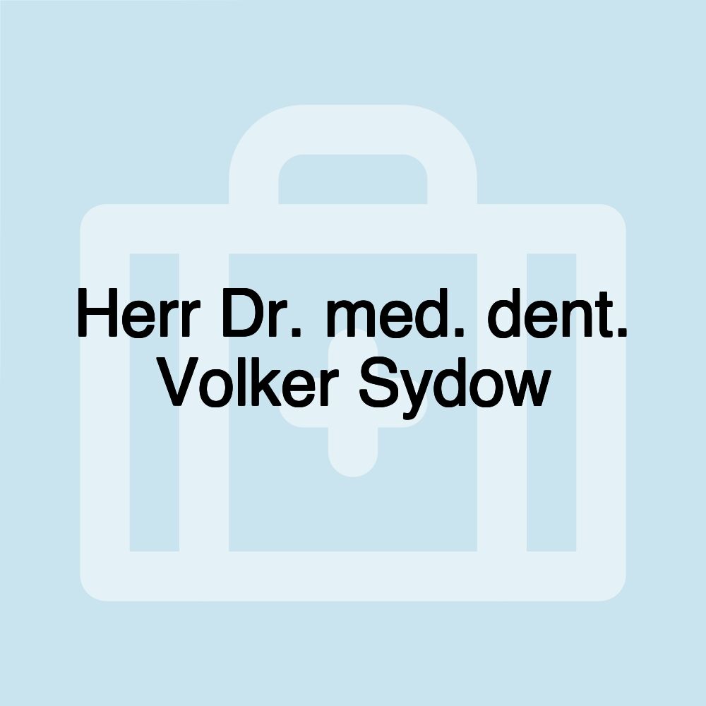 Herr Dr. med. dent. Volker Sydow