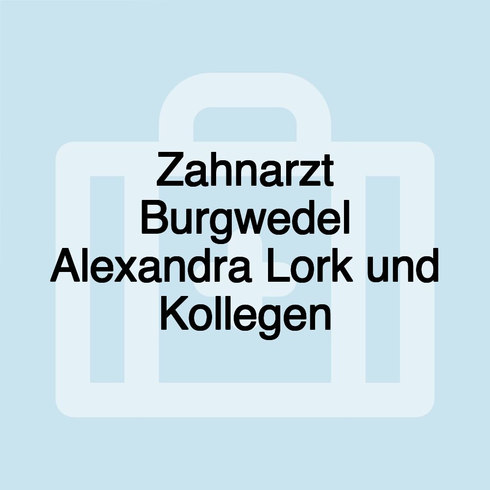 Zahnarzt Burgwedel Alexandra Lork und Kollegen