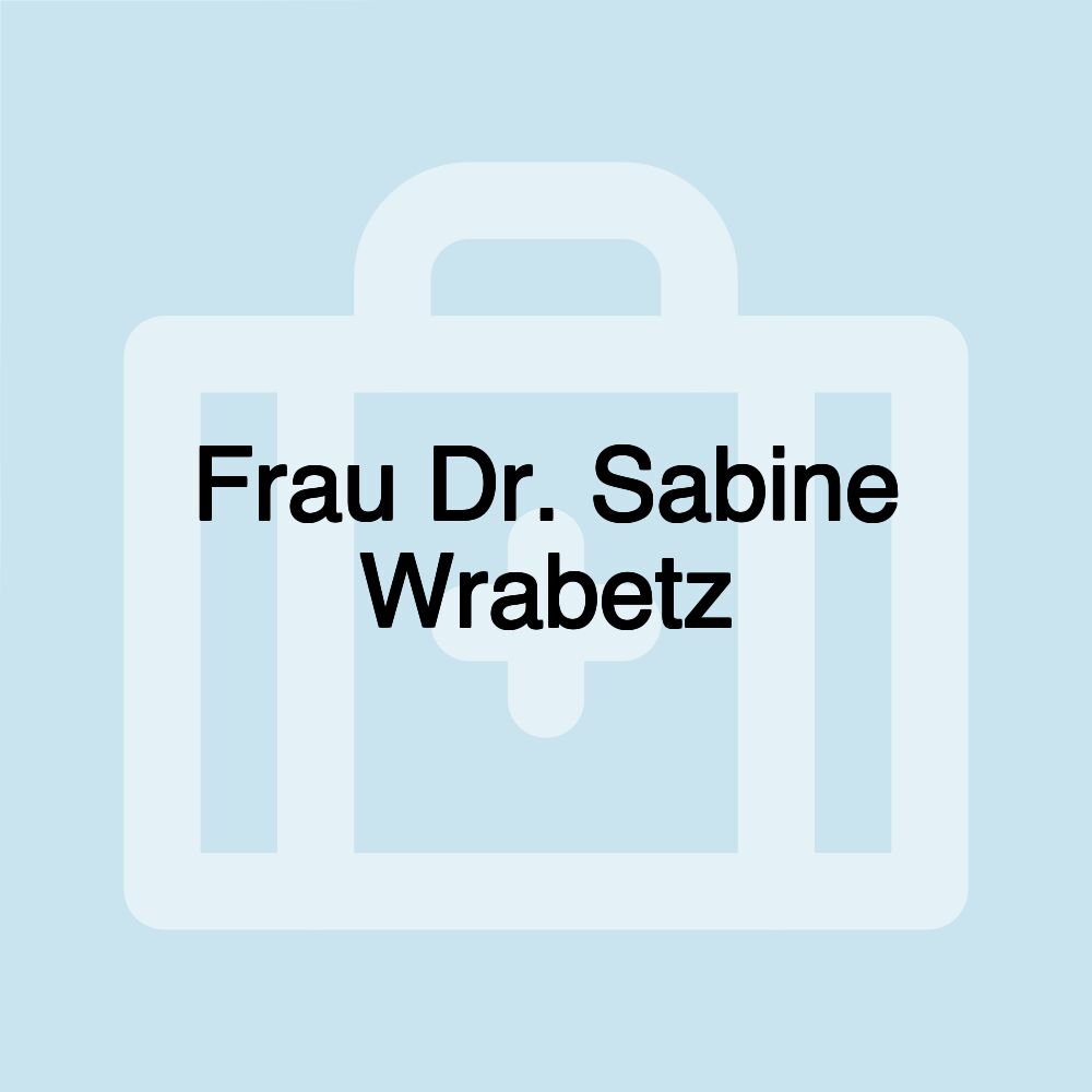 Frau Dr. Sabine Wrabetz