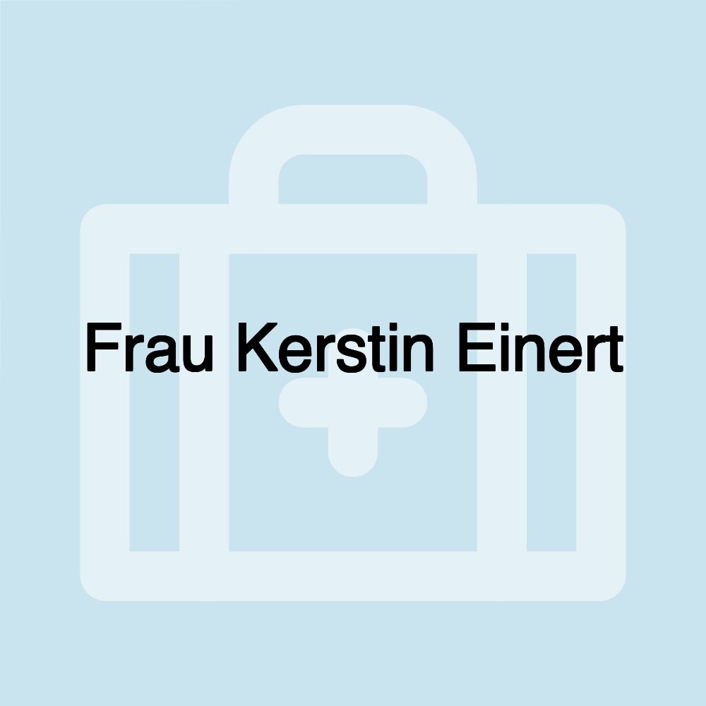 Frau Kerstin Einert