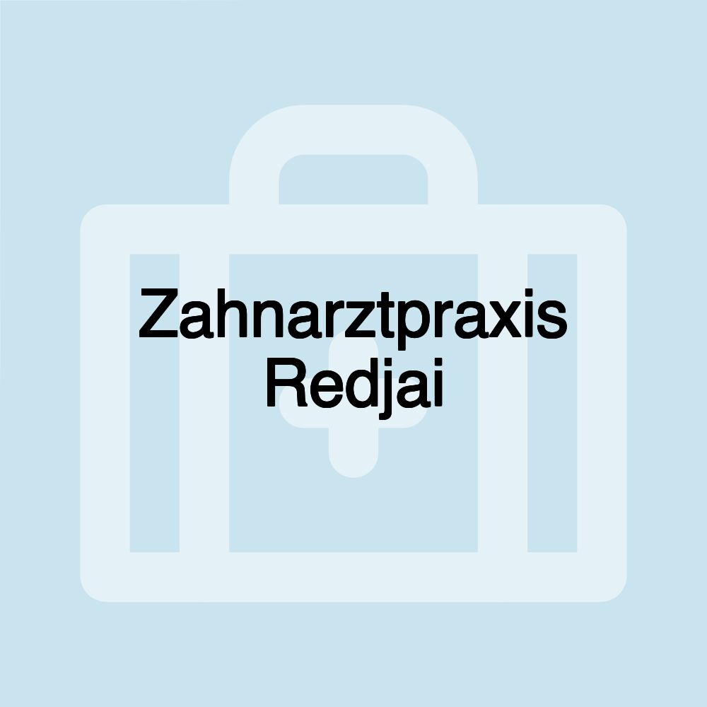 Zahnarztpraxis Redjai