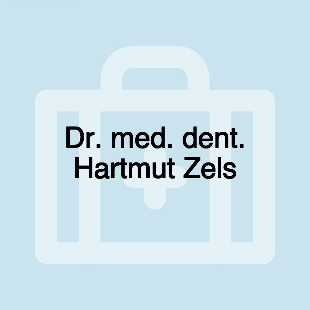 Dr. med. dent. Hartmut Zels