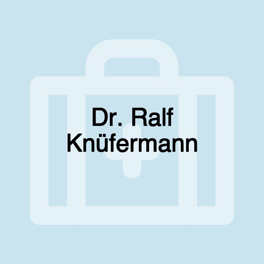 Dr. Ralf Knüfermann