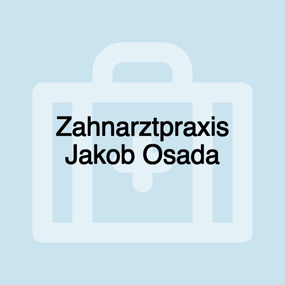 Zahnarztpraxis Jakob Osada