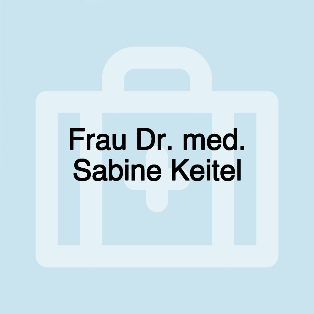 Frau Dr. med. Sabine Keitel