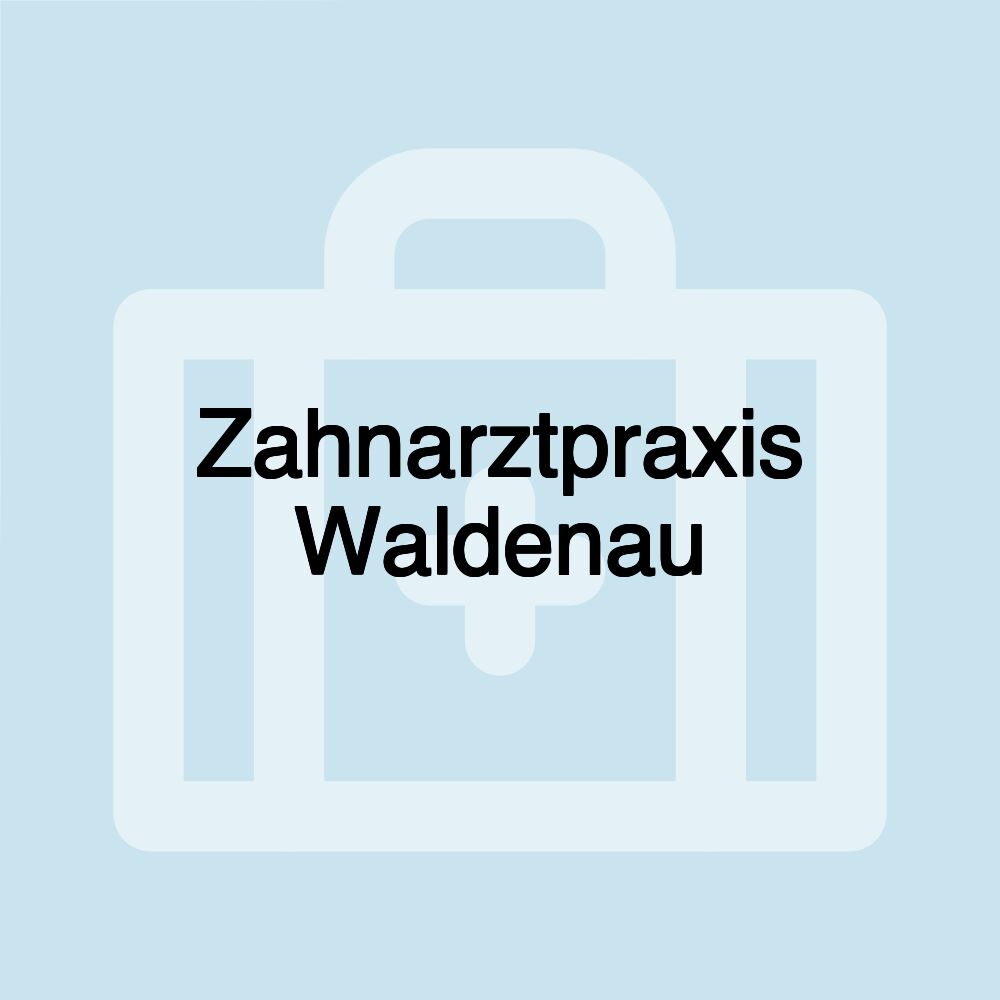 Zahnarztpraxis Waldenau