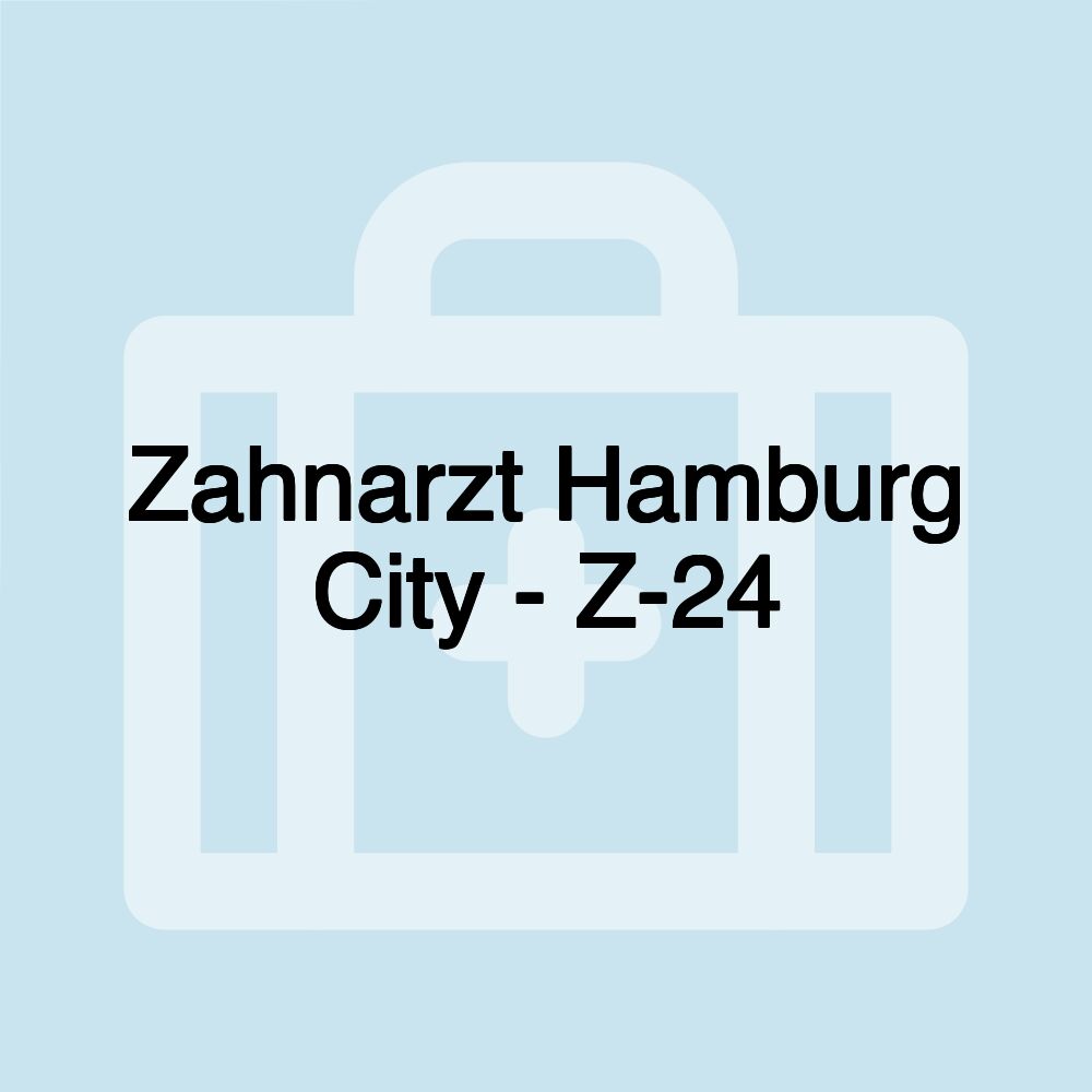 Zahnarzt Hamburg City - Z-24