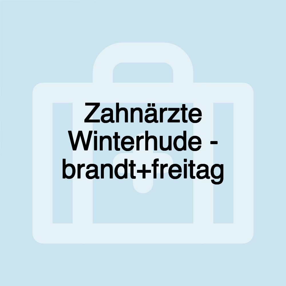 Zahnärzte Winterhude - brandt+freitag