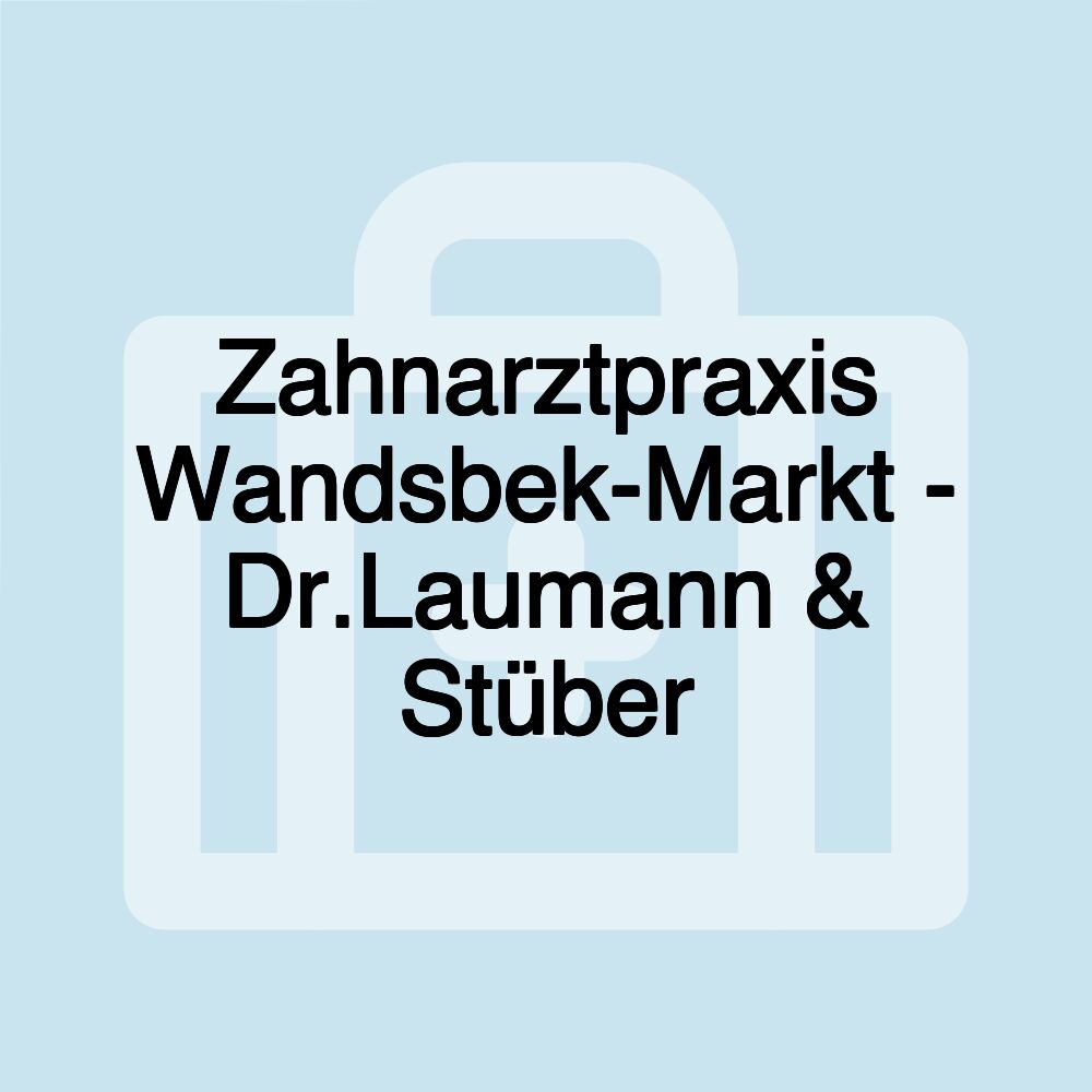 Zahnarztpraxis Wandsbek-Markt - Dr.Laumann & Stüber