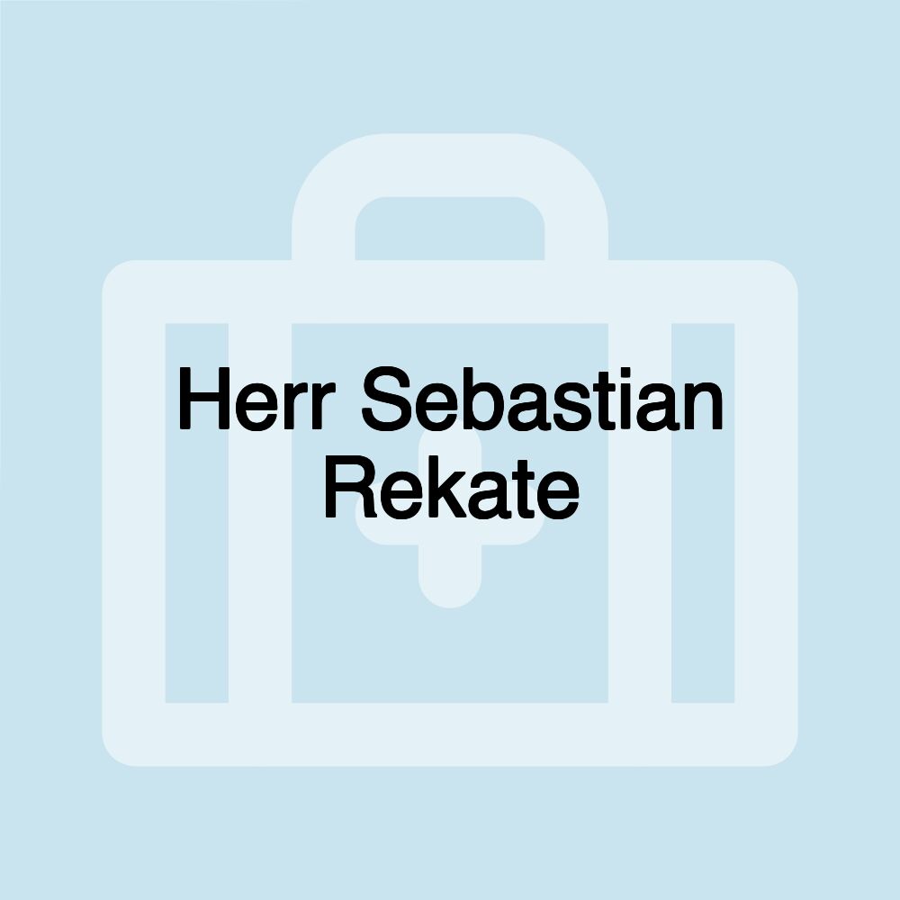 Herr Sebastian Rekate