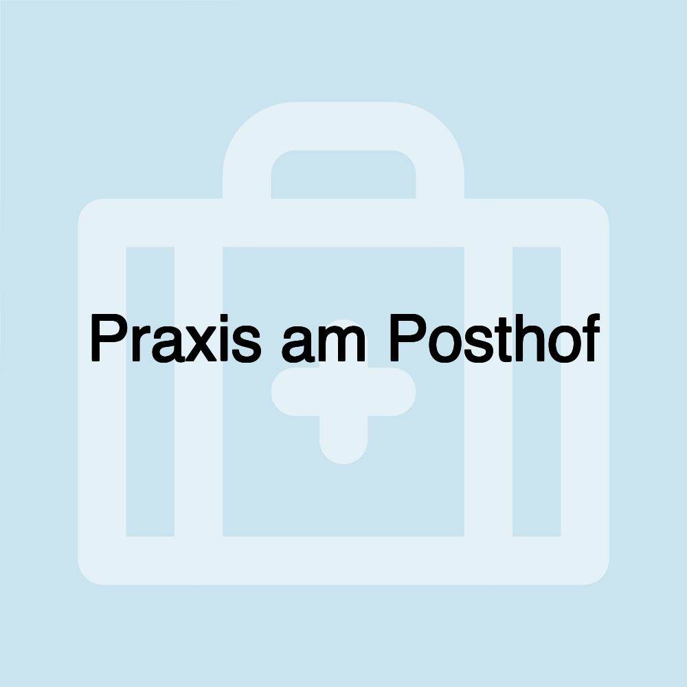 Praxis am Posthof