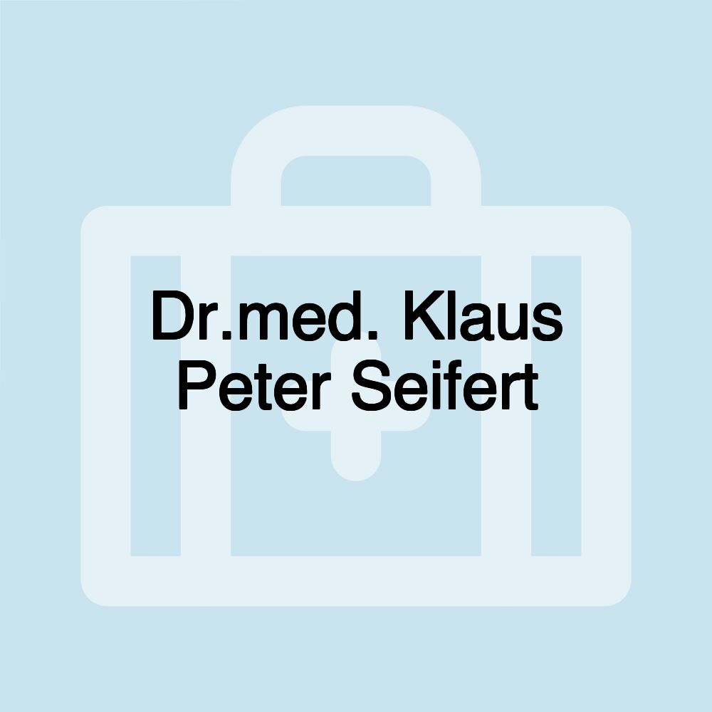 Dr.med. Klaus Peter Seifert