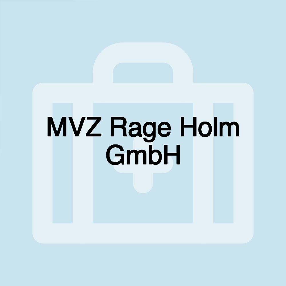 MVZ Rage Holm GmbH