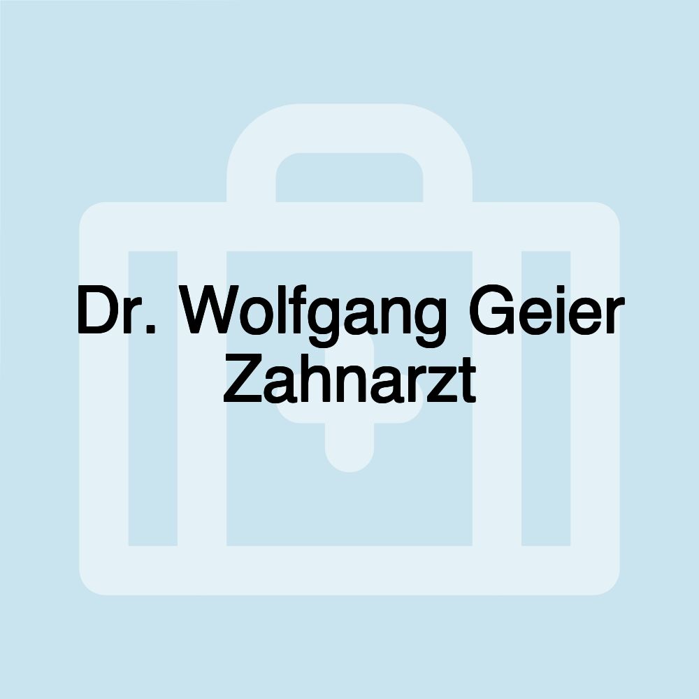 Dr. Wolfgang Geier Zahnarzt