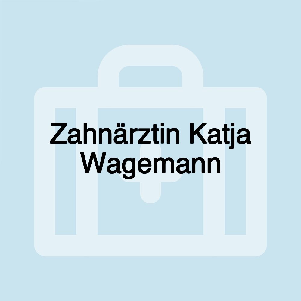 Zahnärztin Katja Wagemann