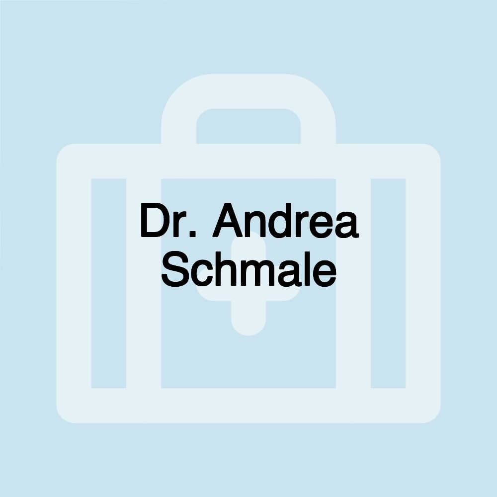 Dr. Andrea Schmale