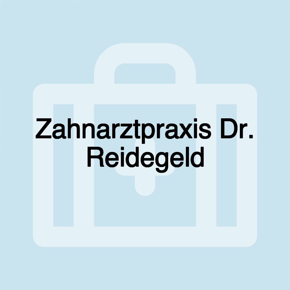 Zahnarztpraxis Dr. Reidegeld