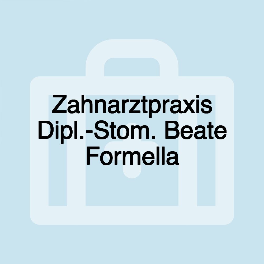 Zahnarztpraxis Dipl.-Stom. Beate Formella