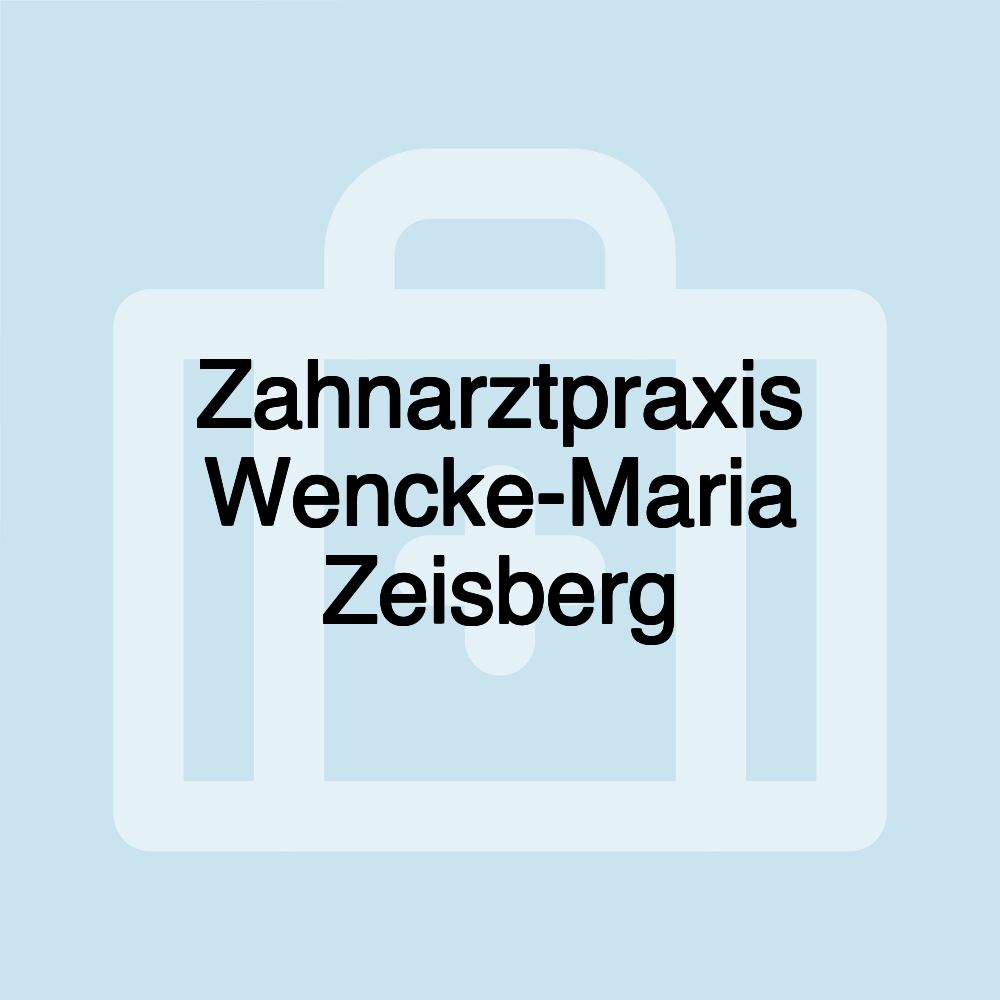 Zahnarztpraxis Wencke-Maria Zeisberg