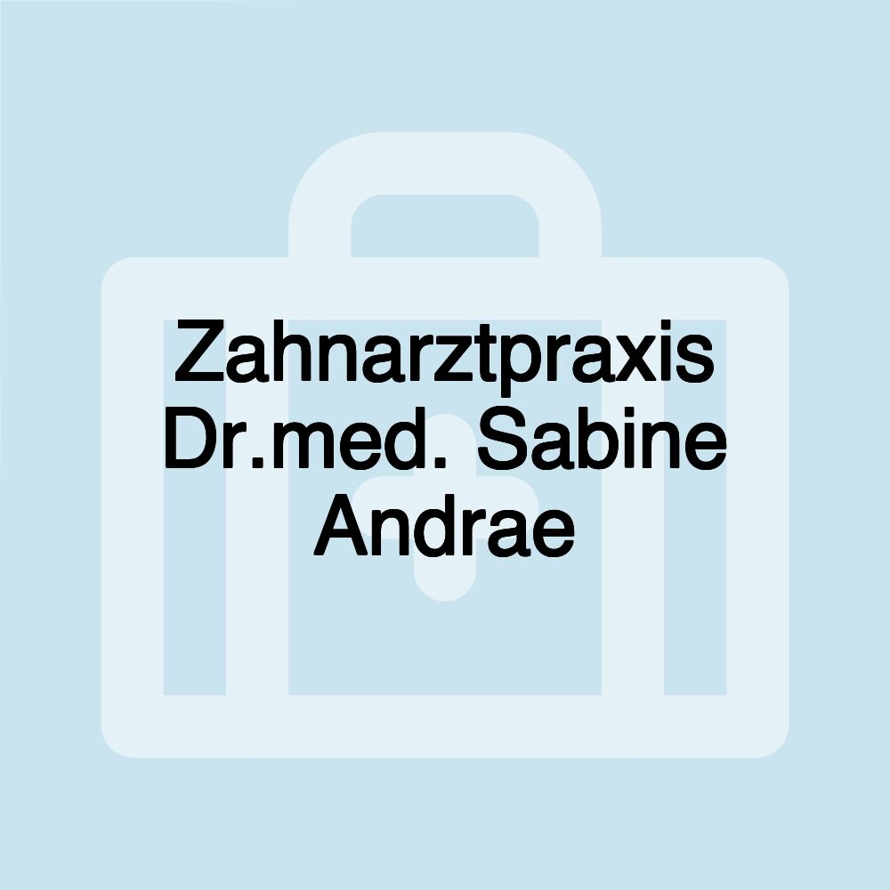 Zahnarztpraxis Dr.med. Sabine Andrae