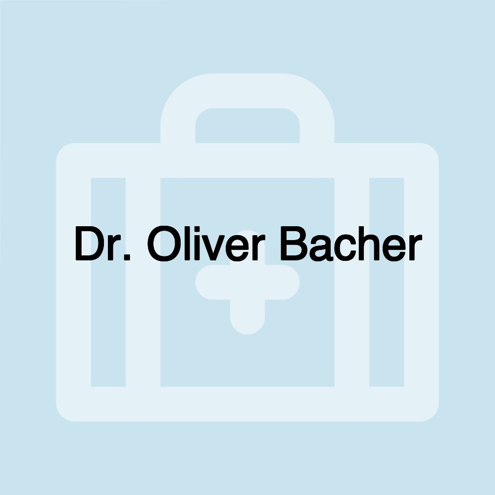 Dr. Oliver Bacher