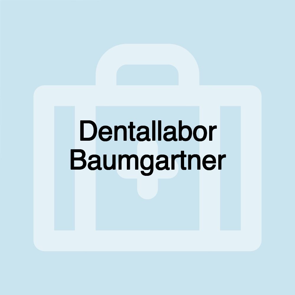 Dentallabor Baumgartner