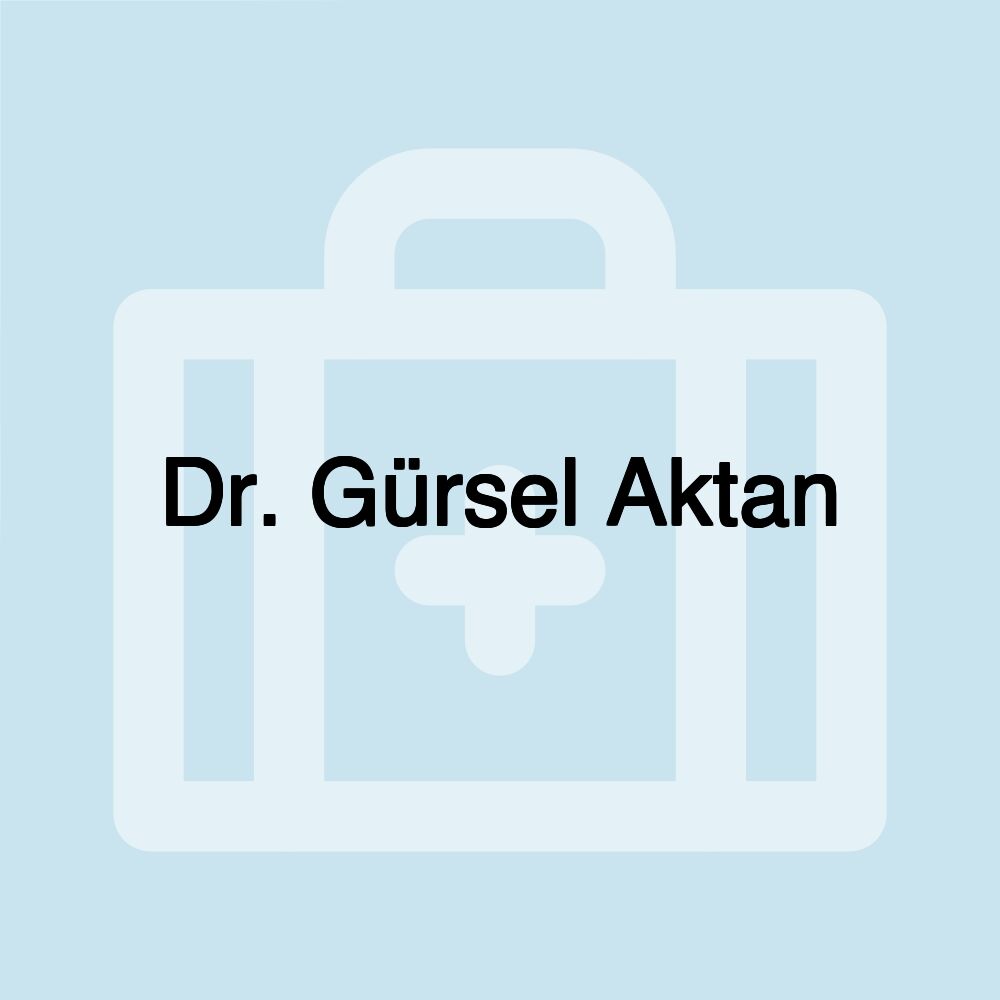 Dr. Gürsel Aktan